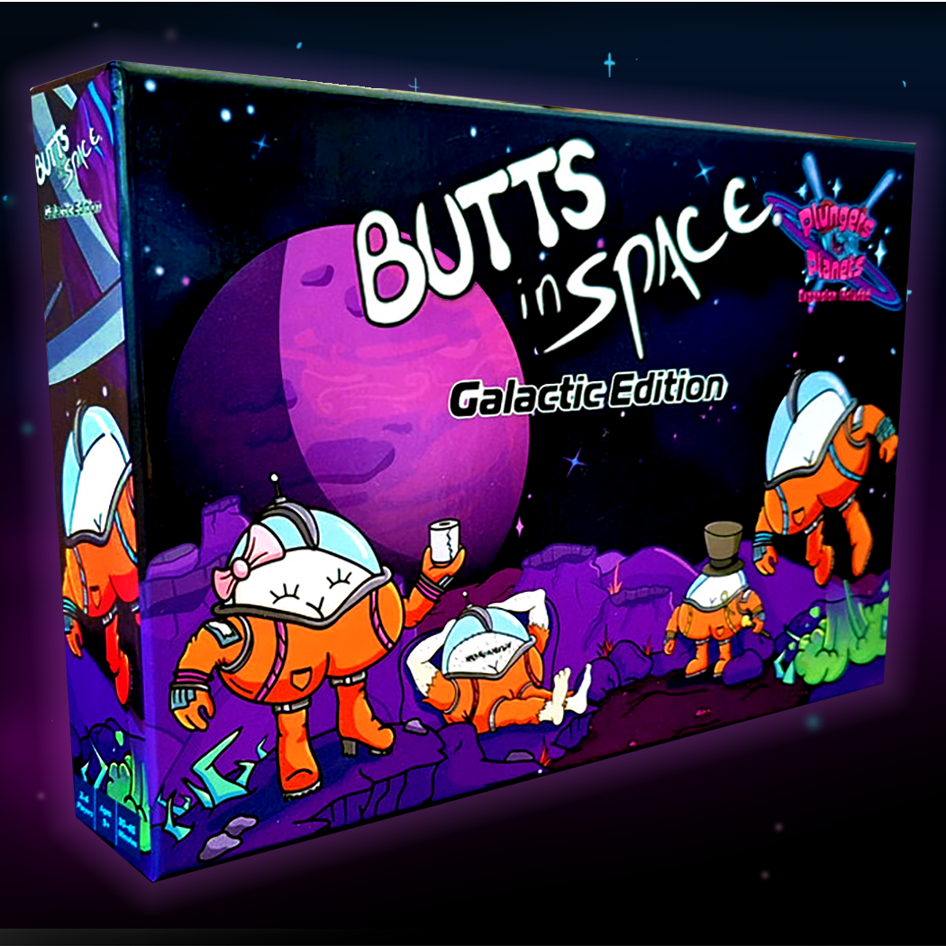 Butts in Space Galactic Edition (Includes Plungers & Planets Expansion)